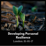 Developing Personal Resilience London Course