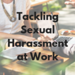 Tackling Sexual Harassment at Work