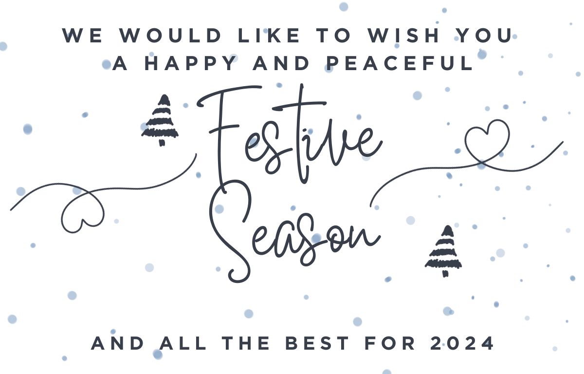 We would like to wish all of our readers a happy and peaceful Festive Season and all the best for 2024.